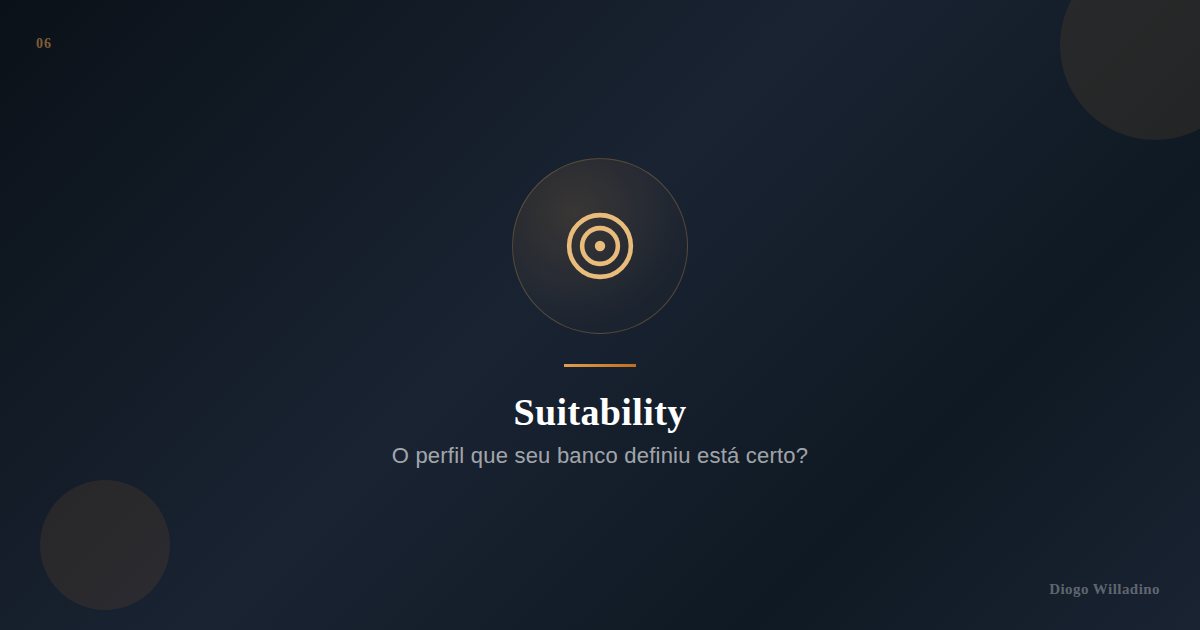 Suitability: o perfil de investidor definido pelo banco